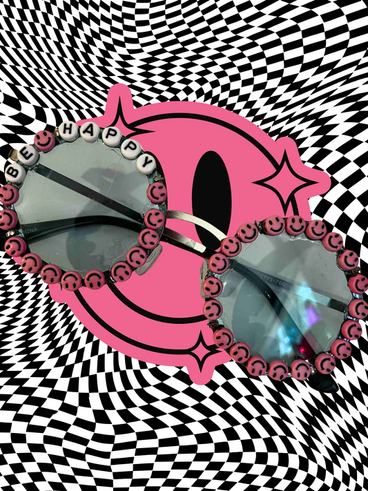 Be Happy in Pink Sunglasses